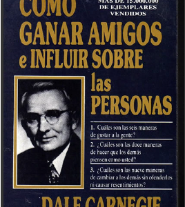 COMO GANAR AMIGOS E INFLUIR SOBRE LAS PERSONAS