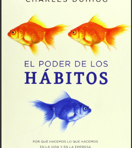 EL PODER DE LOS HABITOS