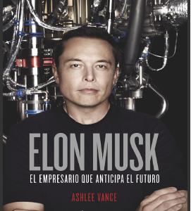 ELON MUSK EL EMPRESARIO DE ANTICIPA EL FUTURO