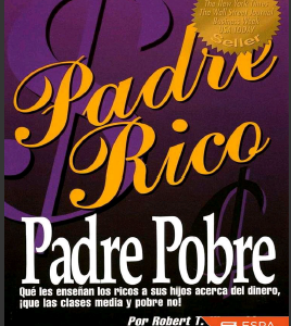 PADRE RICO PADRE POBRE